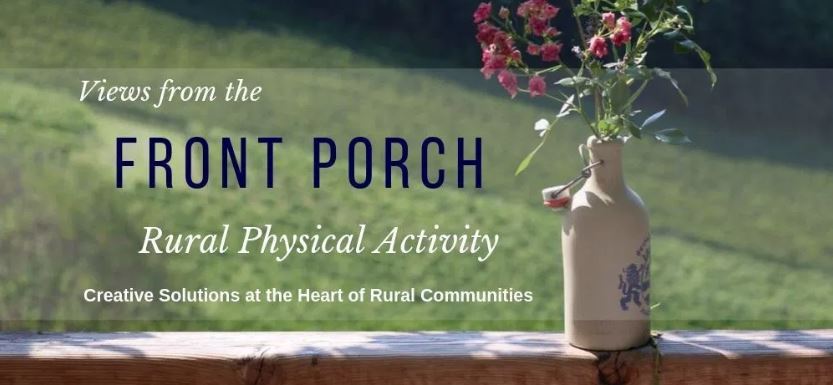 Views from the Front Porch: Rural Physical Activity